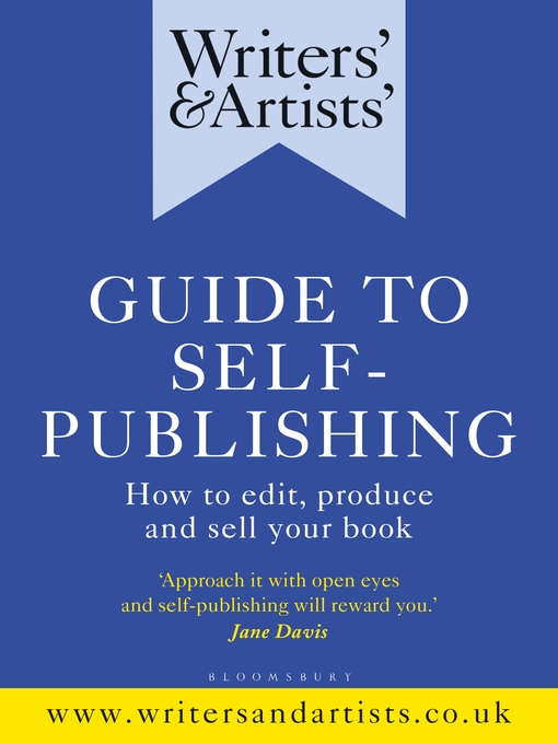Title details for Writers' & Artists' Guide to Self-Publishing by Bloomsbury Publishing - Available